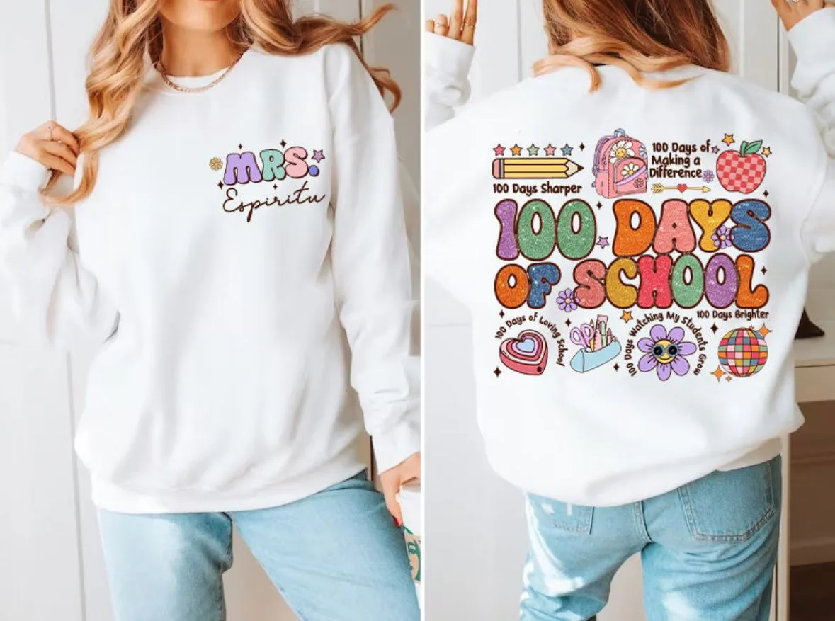 100 days of school teacher t-shirt/sweater