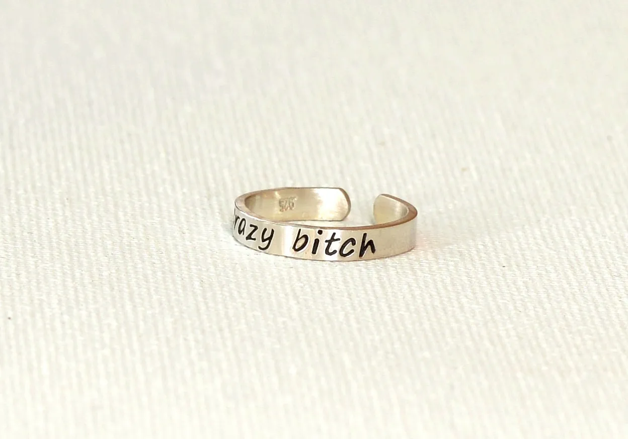 Crazy Bit@h Sterling Silver Toe Ring