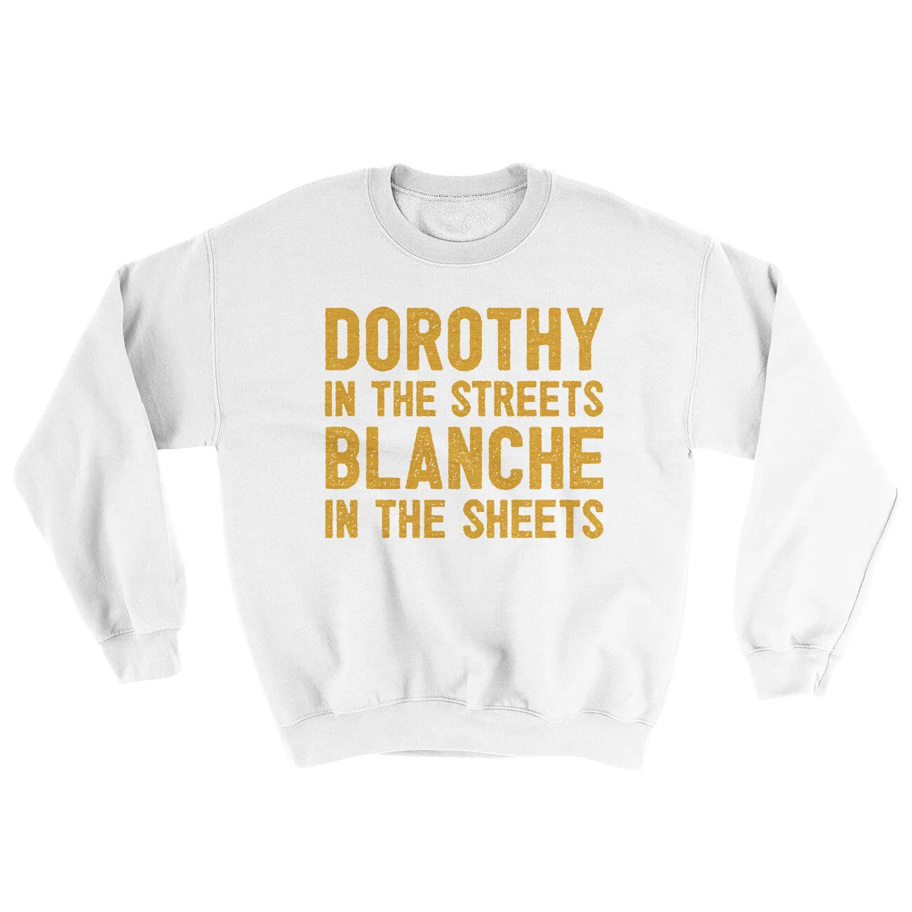 Dorothy In The Streets Blanche In The Sheets Ugly Sweater
