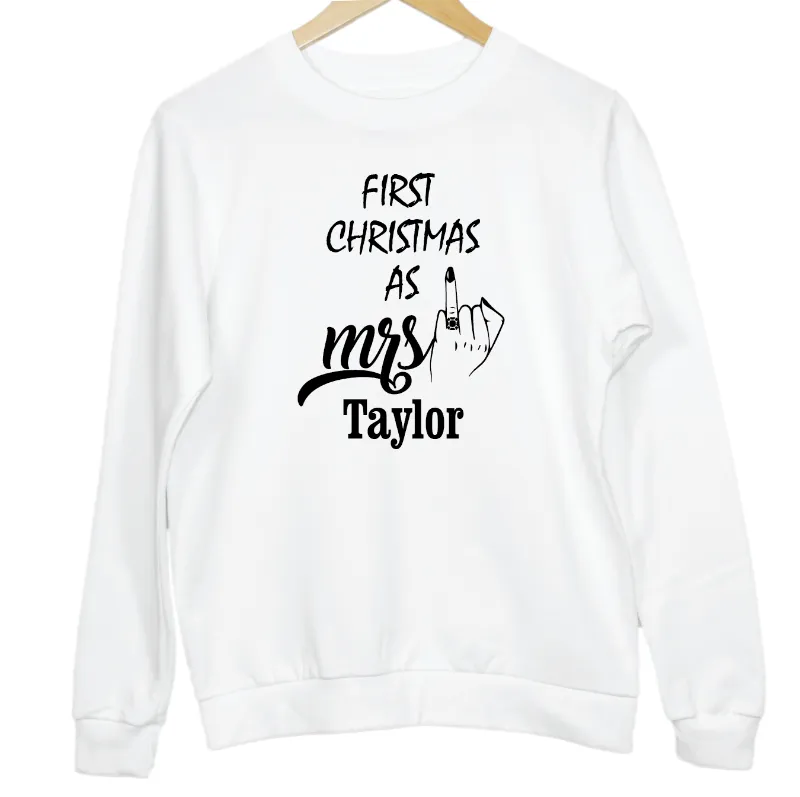 Personalised First Christmas as MRS Ring Sweatshirt